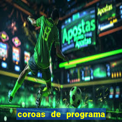 coroas de programa de santos